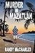 Murder in Mazatlan (Peter G...