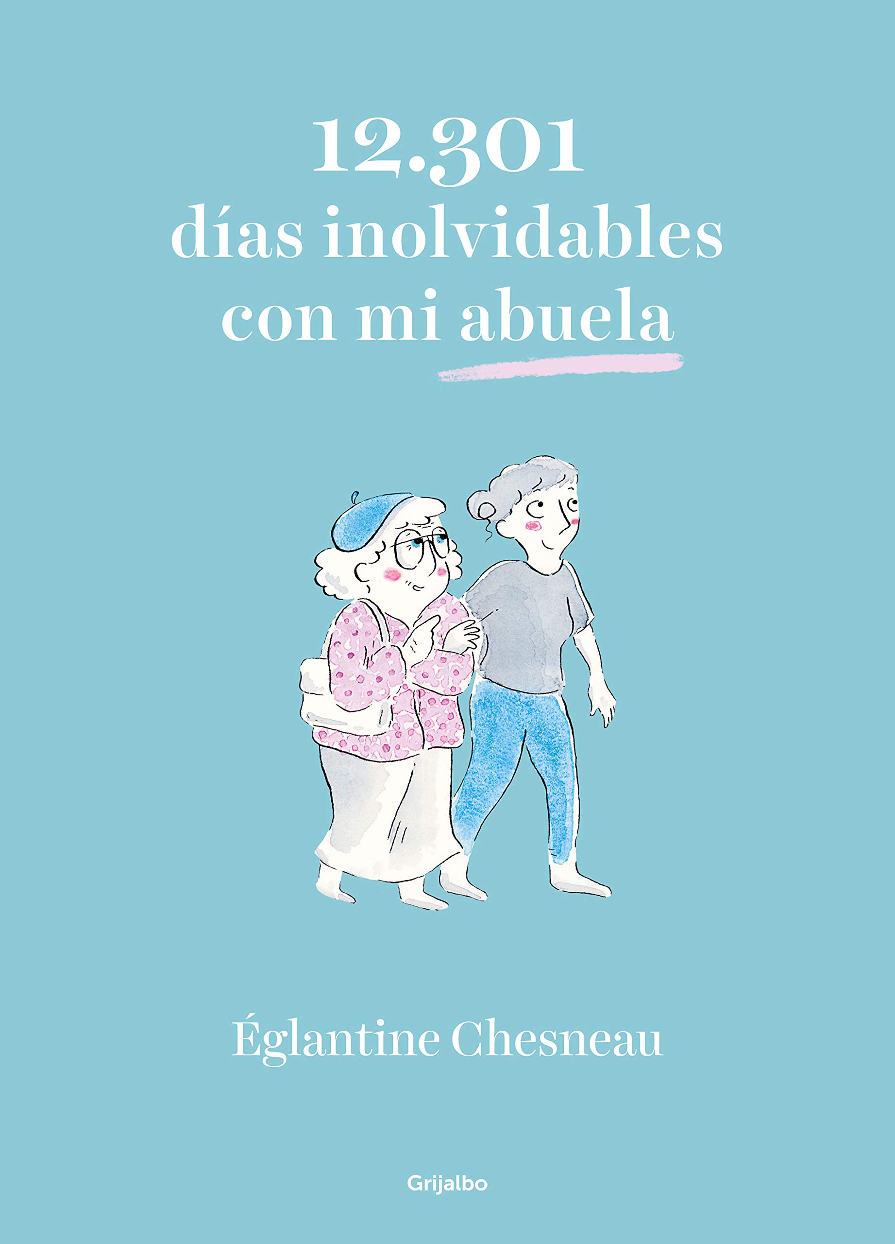 12.301 días inolvidables con mi abuela (Paperback)