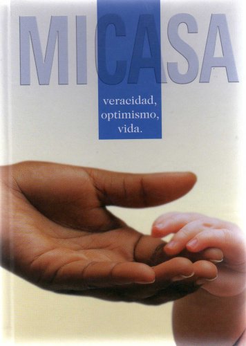 MI CASA VERACIDAD, OPTIMISMO, VIDA (Library Binding)