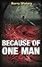 Because of One Man by Barry  Waters