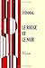 LE ROUGE ET LE NOIR (French Edition)
