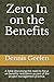 Zero In on the Benefits by Dennis Geelen