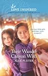 Their Wander Canyon Wish by Allie Pleiter