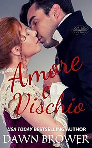 Dawn Brower - Amore e Vischio (2019)