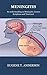 MENINGITIS: An understandin...