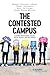 The Contested Campus: Aligning Professional Values, Social Justice, and Free Speech