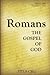 Romans: The Gospel of God, Volume Three: Chapters 9:1 - 16:27