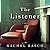 The Listener: A Novel