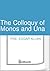 The Colloquy of Monos and Una