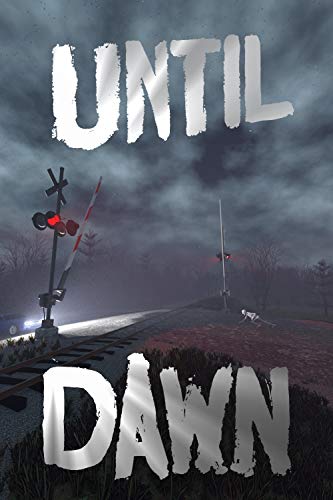 Until Dawn (Until.)