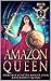 Amazon Queen (Amazon Academy #2)