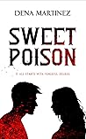 Sweet Poison Sweet Poison