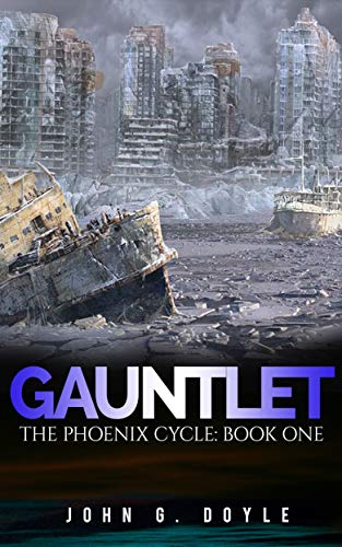 Gauntlet: Book One of The Phoenix Cycle (Kindle Edition)