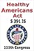 The Healthy Americans Act S...