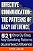 Effective Communication: The Patterns of Easy Influence: Master business communication, professional communication, and influence, the psychology of persuasion. ... and success. (Speak for Success Book 7)