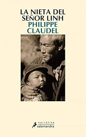 La Petite Fille De Monsieur Linh By Philippe Claudel