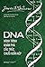 DNA: hành trình khám phá cấ...
