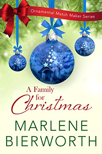 A Family for Christmas (Ornamental Match Maker #23)