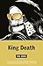 King Death: A No Exit Ace Double (No Exit Ace Doubles)