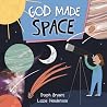 God Made Space God Made Space