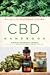 CBD Handbook: Recipes for Natural Living (Volume 4)