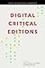 Digital Critical Editions by Daniel Apollon