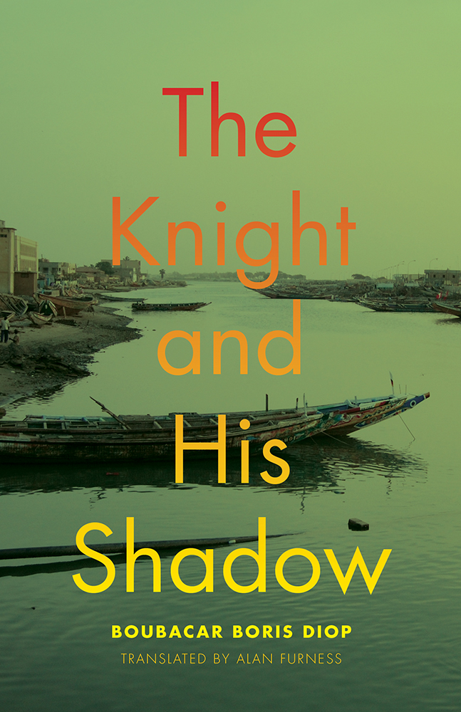 The Knight and His Shadow (African Humanities and the Arts)