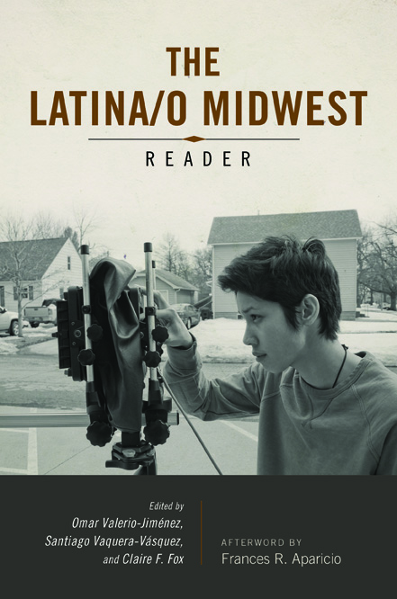 The Latina/o Midwest Reader