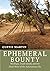 Ephemeral Bounty: Wickiups,...