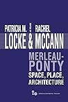 Merleau-Ponty by Patricia M. Locke