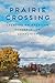 Prairie Crossing by John Scott Watson