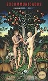 Excommunicados (Iowa Short Fiction Award)