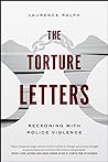 The Torture Letters by Laurence Ralph