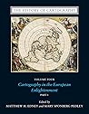 The History of Cartography, Volume Four: Cartography in the European Enlightenment