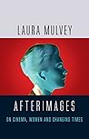 Afterimages: On Cinema, Women and Changing Times