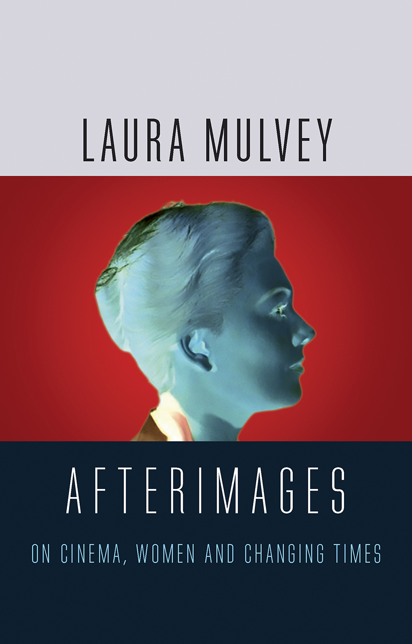Afterimages: On Cinema, Women and Changing Times