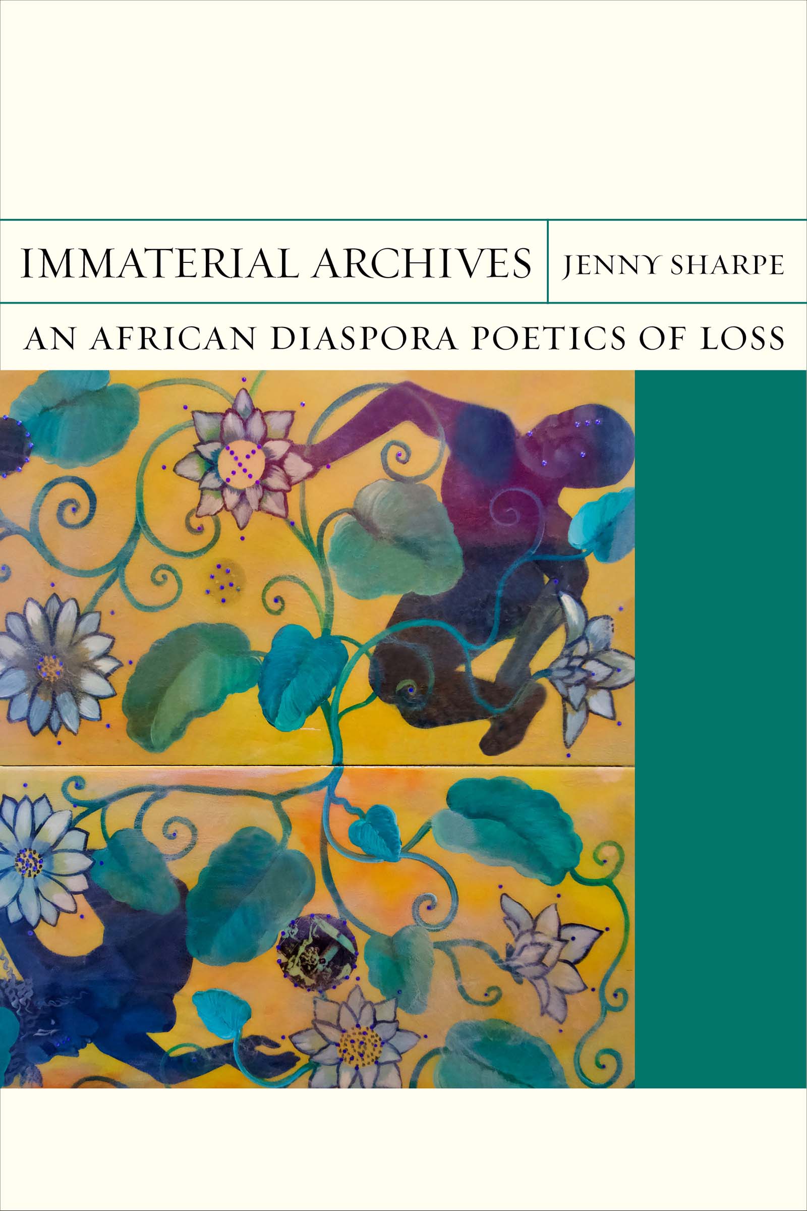 Immaterial Archives: An African Diaspora Poetics of Loss (Paperback)