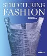 Structuring Fashion: Foundation Garments through History Structuring Fashion: Foundation Garments through History