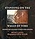 Standing on the Walls of Time by Kevin T. Jones