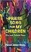 Praise Song for My Children...