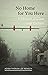 No Home for You Here: A Memoir of Class and Culture