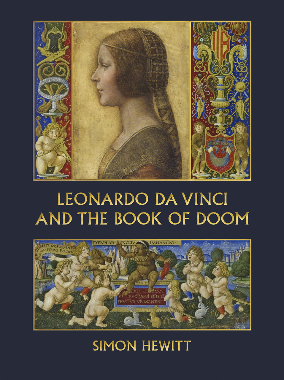 Leonardo da Vinci and The Book of Doom: Bianca Sforza, The Sforziada and Artful Propaganda in Renaissance Milan (Paperback)