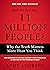 How Do You Kill 11 Million People?: Why the Truth Matters More Than You Think