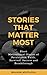 STORIES THAT MATTER MOST by Ibrahim Mustapha