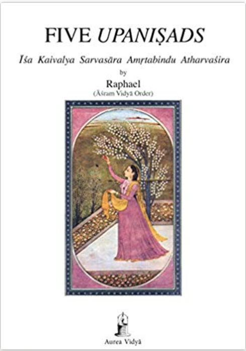 Five Upanisads: Isa Kaivalya Sarvasara Amrtabindu Atharvasira