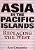 Asia In The Pacific Islands...