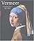 Vermeer (Nouvelle Edition) ...