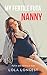 My Fertile Futa Nanny: Futa...