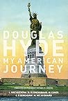 Douglas Hyde: My American Journey