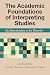 The Academic Foundations of...